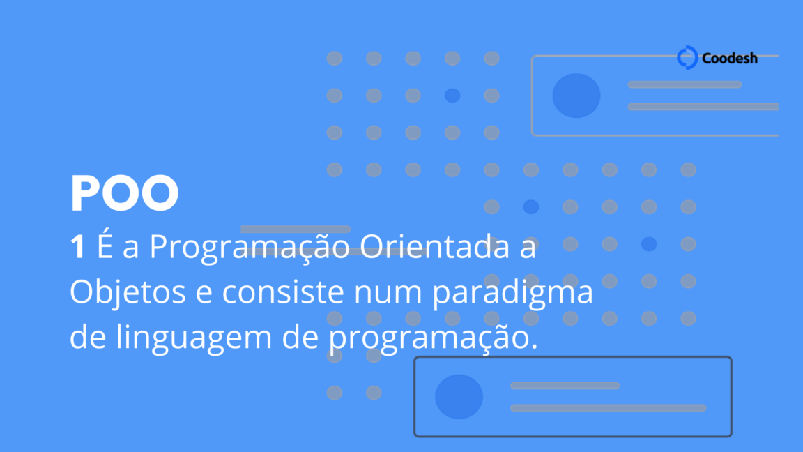 PROGRAMAÇÃO ORIENTADA A OBJETO (POO): O QUE É E QUAIS OS CONCEITOS BÁSICOS?