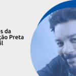 Os desafios da população preta no Brasil