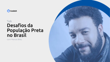 Os desafios da população preta no Brasil